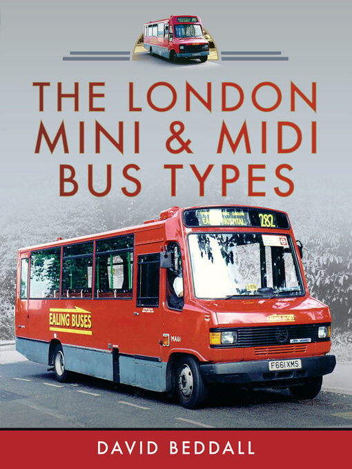 Title details for The London Mini and Midi Bus Types by David Beddall - Available